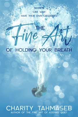 Cover image for The Fine Art of Holding Your Breath