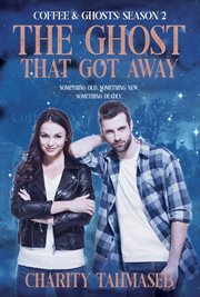 The ghost that got away cover image