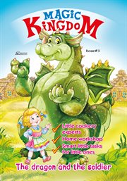 Magic kingdom. the dragon and the soldier cover image