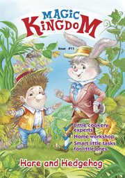 Magic kingdom. hare and hedgehog cover image