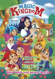 Magic kingdom. snow white and seven dwarfs cover image