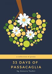 33 days of passacaglia. A collection of poetry cover image