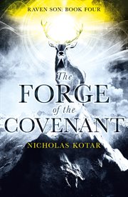 The forge of the covenant cover image