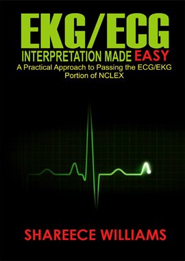 Cover image for EKG/ECG Interpretation Made Easy