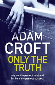 Only the truth cover image