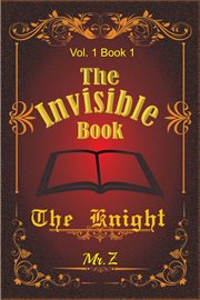 The invisible book. The Knight cover image