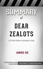 Summary of dear zealots: letters from a divided land: conversation starters cover image