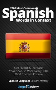 2000 most common spanish words in context. Get Fluent & Increase Your Spanish Vocabulary with 2000 Spanish Phrases cover image