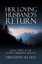 Her loving husband's return cover image