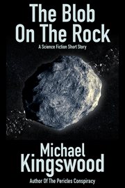 The blob on the rock cover image