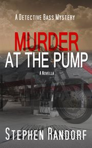 Murder at the pump cover image