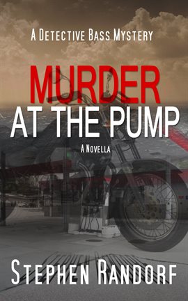 Cover image for Murder At The Pump
