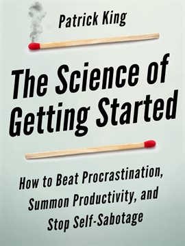 Cover image for The Science of Getting Started