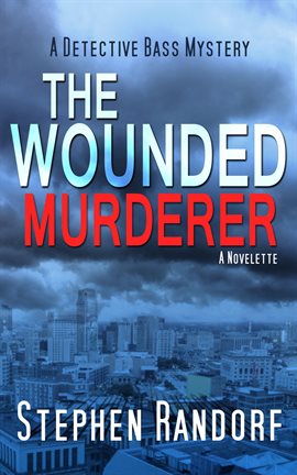 Cover image for The Wounded Murderer