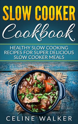 Cover image for Slow Cooker Cookbook