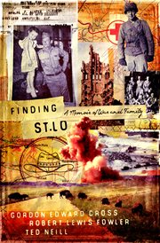 Finding St. Lo : A Memoir of War and Family cover image