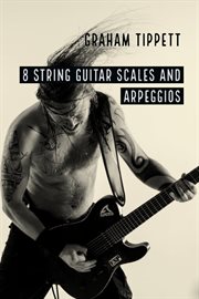 8 string guitar. Scales and Arpeggios cover image