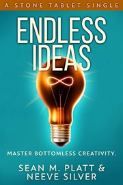 Endless ideas. Master Bottomless Creativity cover image