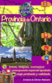 Provincia de ontario. Toronto, Ottawa, Niagara Falls cover image
