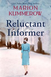 Reluctant Informer : Marion Kummerow cover image