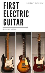 First electric guitar. Buyer's Guide cover image