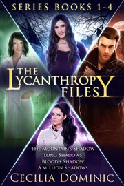 Lycanthropy files box set. Books #1-3 cover image