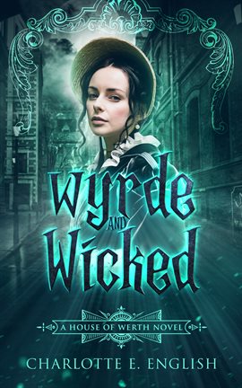 Cover image for Wyrde and Wicked