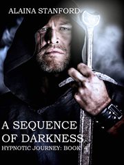 A sequence of darkness cover image