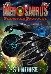 Menosaurus. Planetoid Protocol cover image
