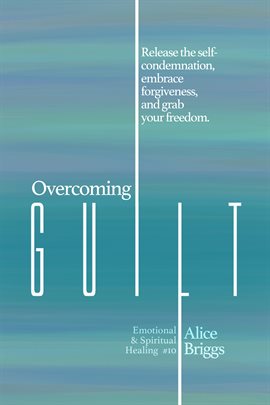 Cover image for Overcoming Guilt