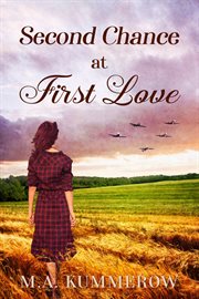 Second chance at first love. War Girls Romance cover image