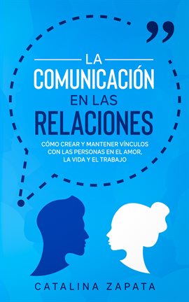 Cover image for La Comunicación en las Relaciones