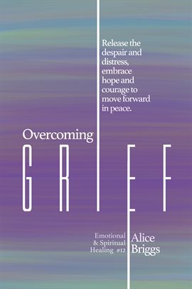 Cover image for Overcoming Grief