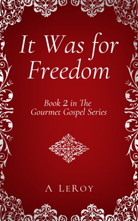 Cover image for It Was for Freedom