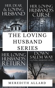 The loving husband series. Books #1-4 cover image