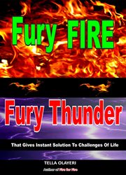 Fury fire fury thunder that gives instant solution to challenges of life cover image