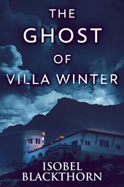 The ghost of Villa Winter cover image