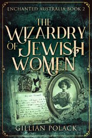 The wizardry of Jewish women cover image
