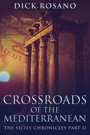Crossroads of the mediterranean cover image