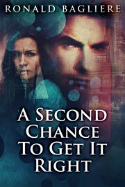 A second chance to get it right cover image