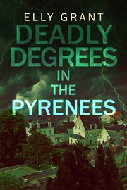 Deadly degrees in the pyrenees cover image