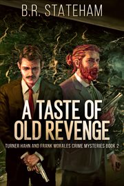 A taste of old revenge cover image