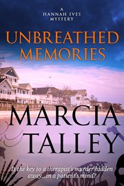 Unbreathed memories : a Hannah Ives mystery cover image