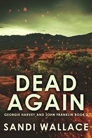 Dead again : will someone kill to keep their secrets? cover image