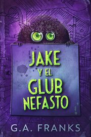 Jake y el glub nefasto cover image
