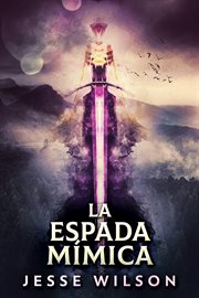 La espada mímica cover image