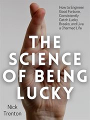 The science of being lucky cover image