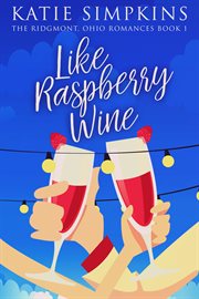 Like raspberry wine cover image