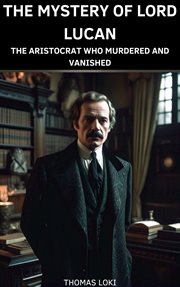 The Mystery of Lord Lucan cover image
