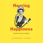 Hearing Happiness cover image